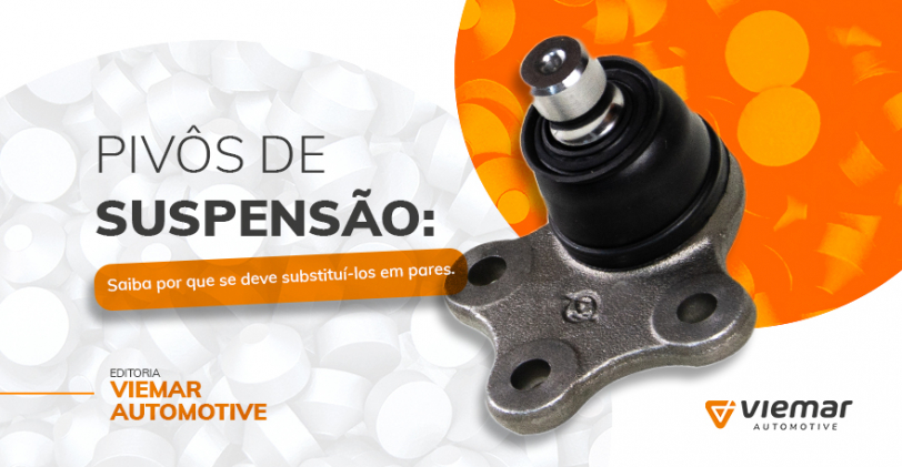 Pivôs de suspensão: saiba por que se deve substituí-los em pares
