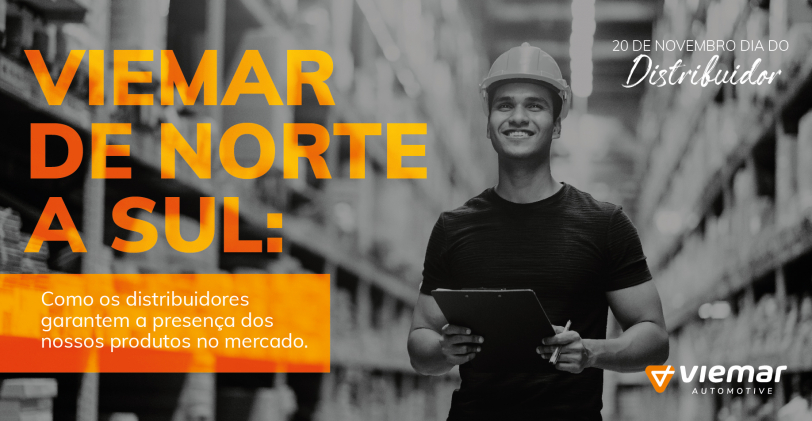 De Norte a Sul do país, distribuidores garantem presença da Viemar no mercado.
